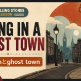 Living in a Ghost Town 英語学習