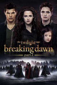 Twilight Saga, Breaking Dawn Part 2 by Jacquelyn