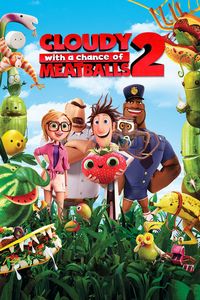 Cloudy With A Chance of Meatballs 2