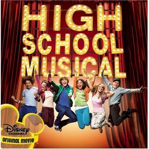 ハイスクール・ミュージカル  “High School Musical”