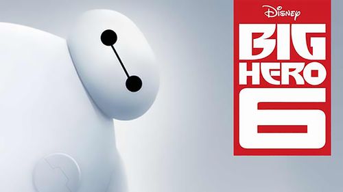 ベイマックス ”Big Hero 6”