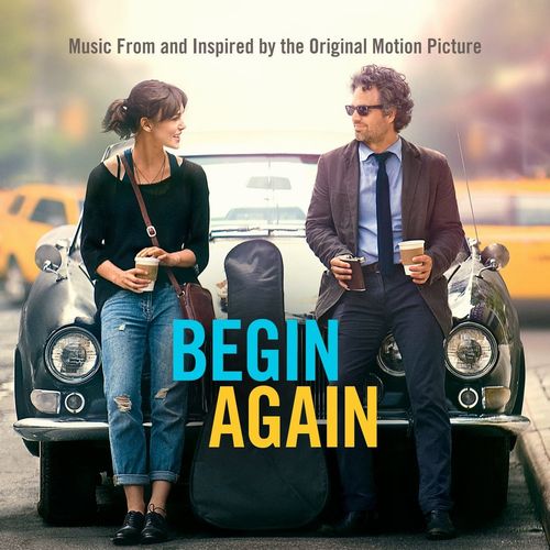 はじまりのうた“Begin Again”