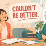 Couldn’t be better.の意味と使い方を紹介する英会話イラスト