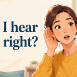 did-i-hear-you-right-featured.png