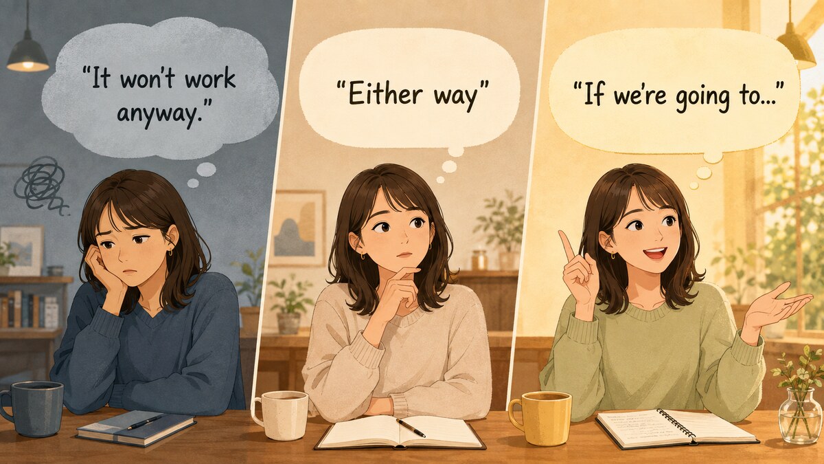 どうせを表すIt won't work anyway・Either way・If we're going toの違い