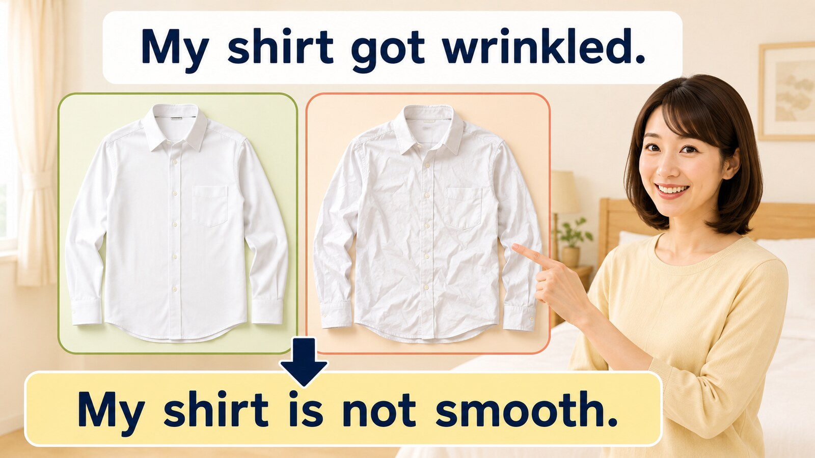My shirt got wrinkled.をMy shirt is not smooth.に言い換える解説イラスト