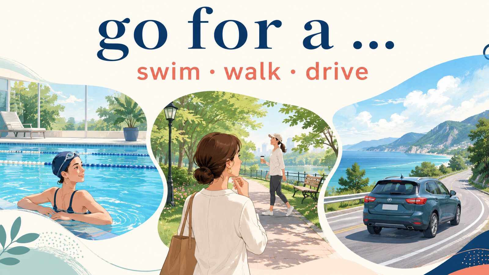 go for a swim・walk・driveの意味は？使い方とgo swimmingとの違い