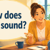 how-does-that-sound-featured.png