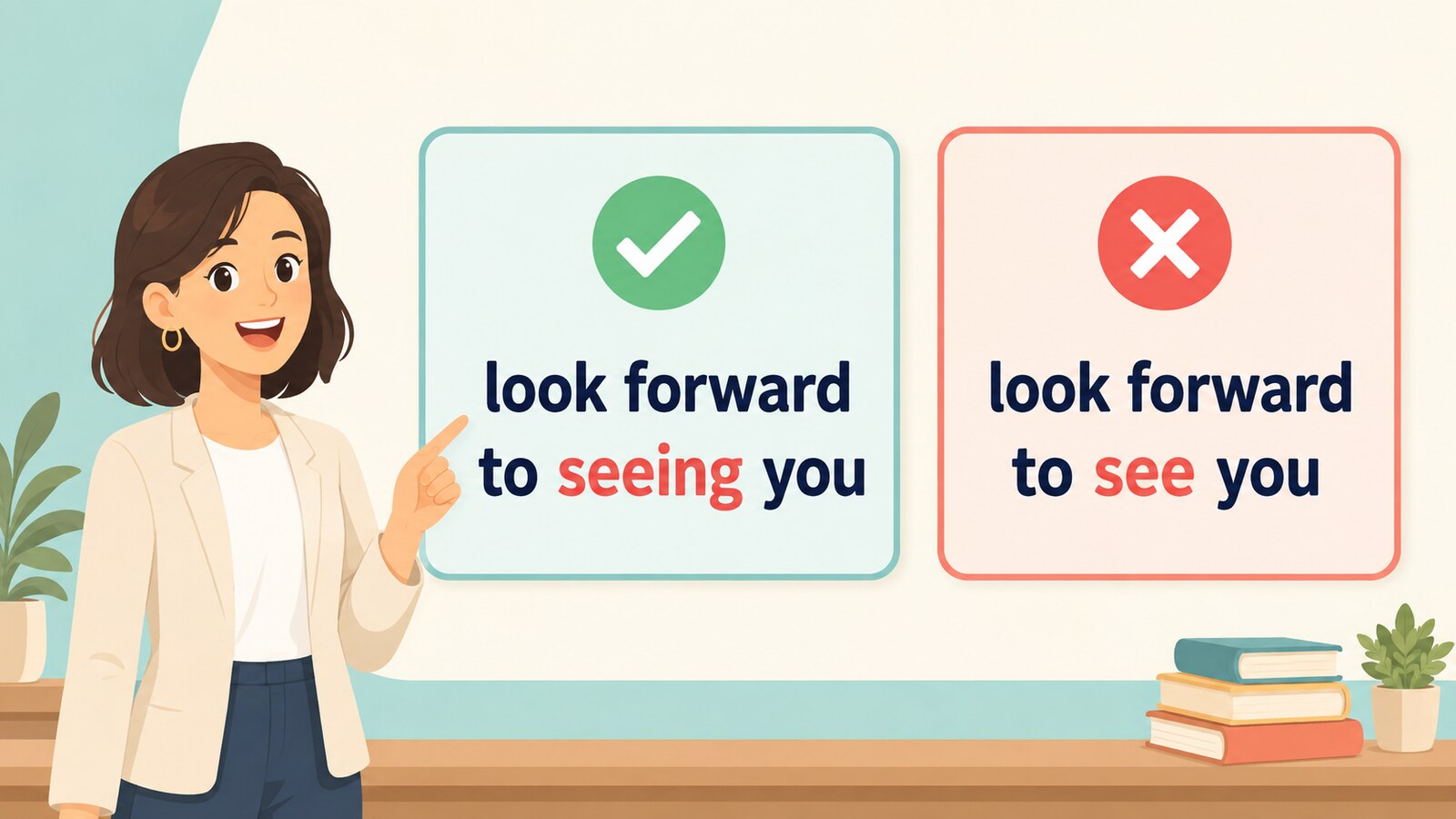 look forward to seeing youとlook forward to see youの正誤比較