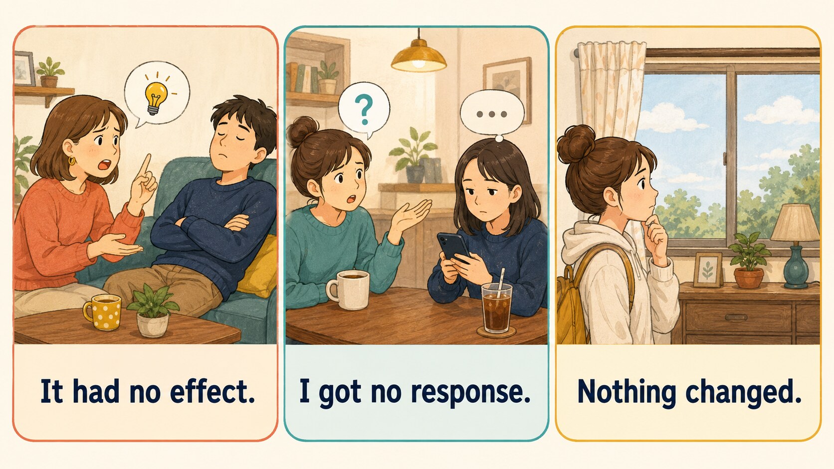 It had no effect、I got no response、Nothing changed の使い分けイラスト