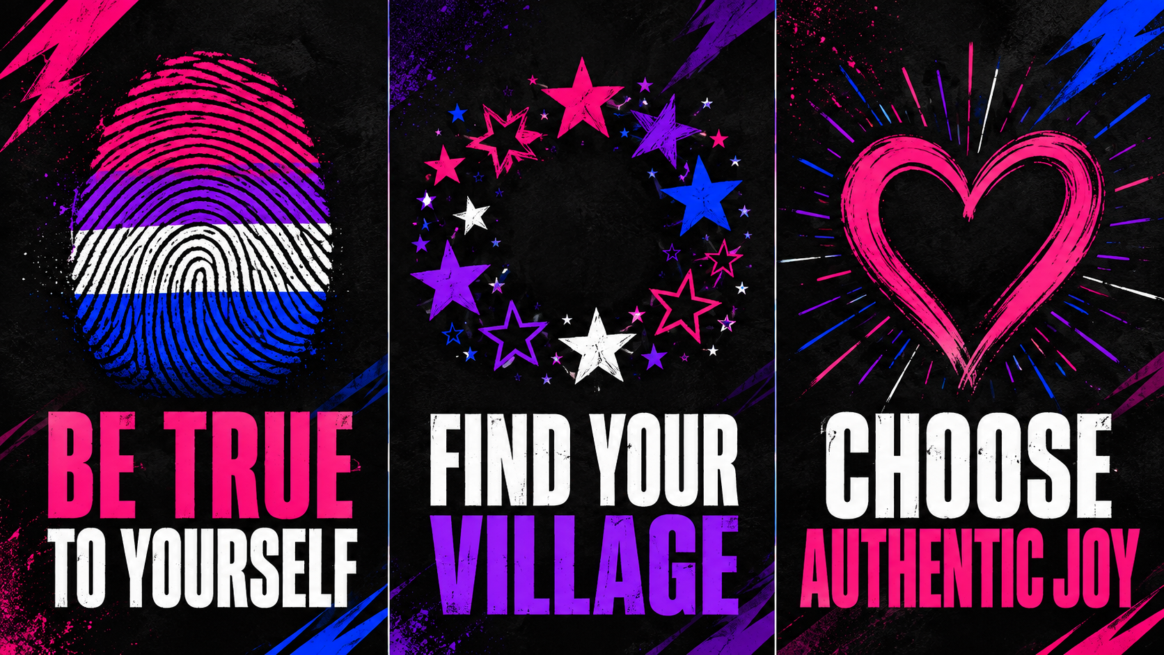 BE TRUE TO YOURSELF・FIND YOUR VILLAGE・CHOOSE AUTHENTIC JOY