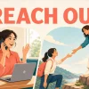 REACH OUTの文字と、連絡する・手を差し伸べる場面を描いたイラスト