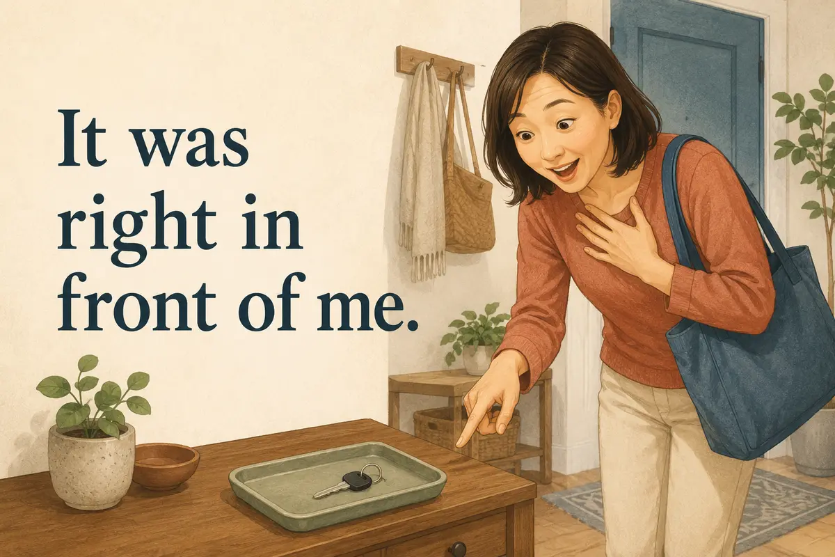 It was right in front of me. 目の前にあった鍵を見つける女性の英語イラスト
