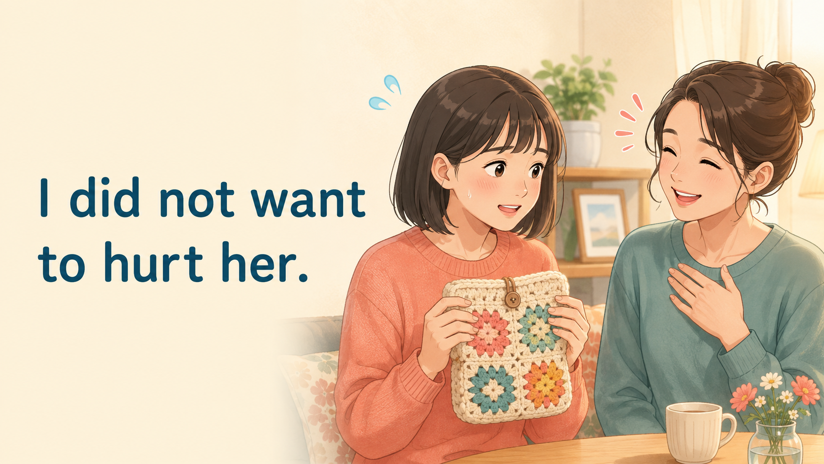 I did not want to hurt her.で嘘も方便を説明するイラスト