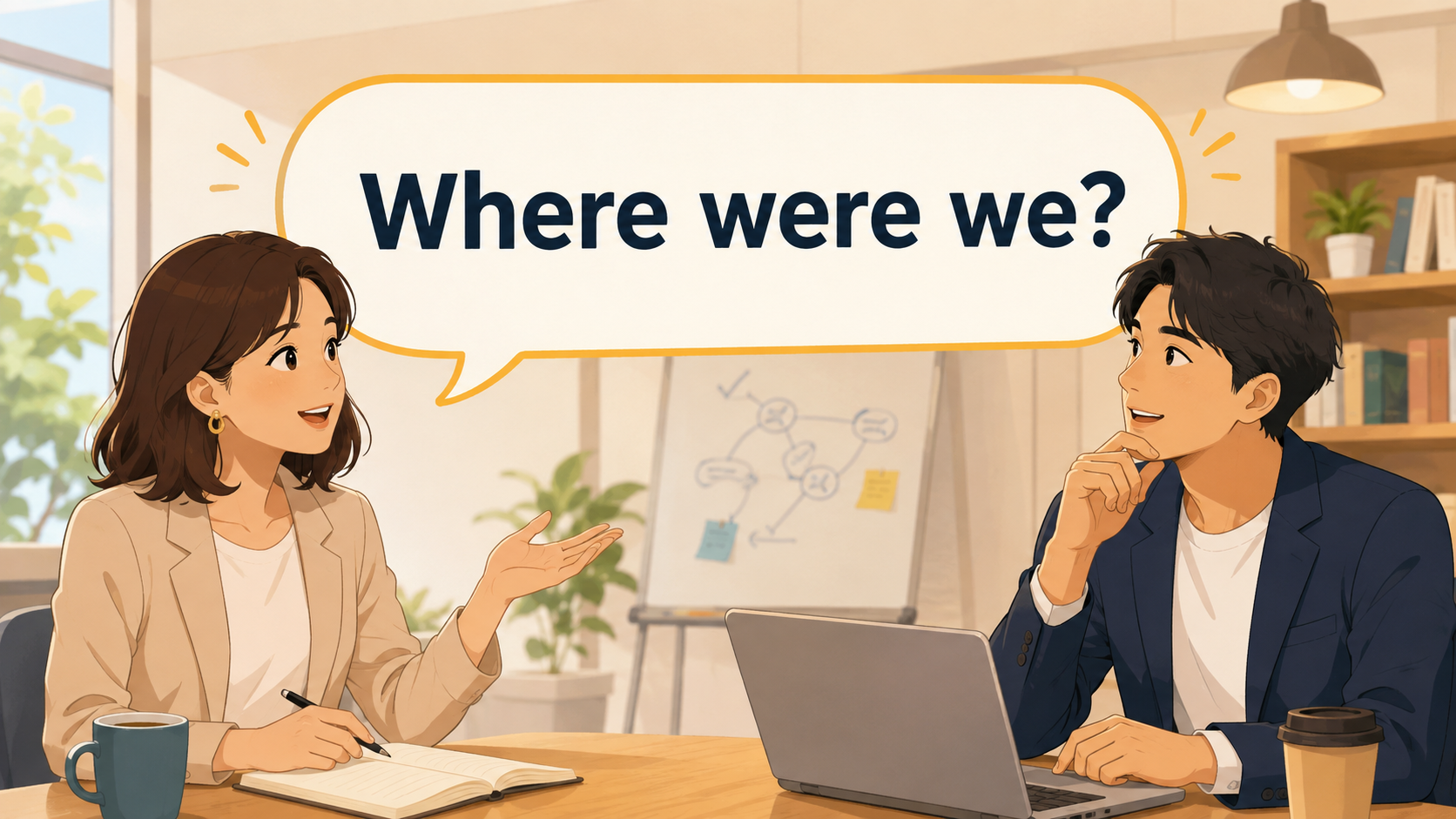 Where were we?の意味と使い方