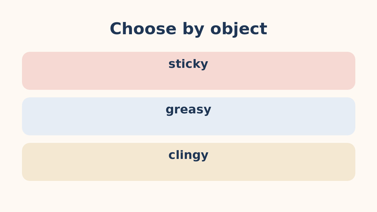sticky・greasy・clingyの違いを示す比較図