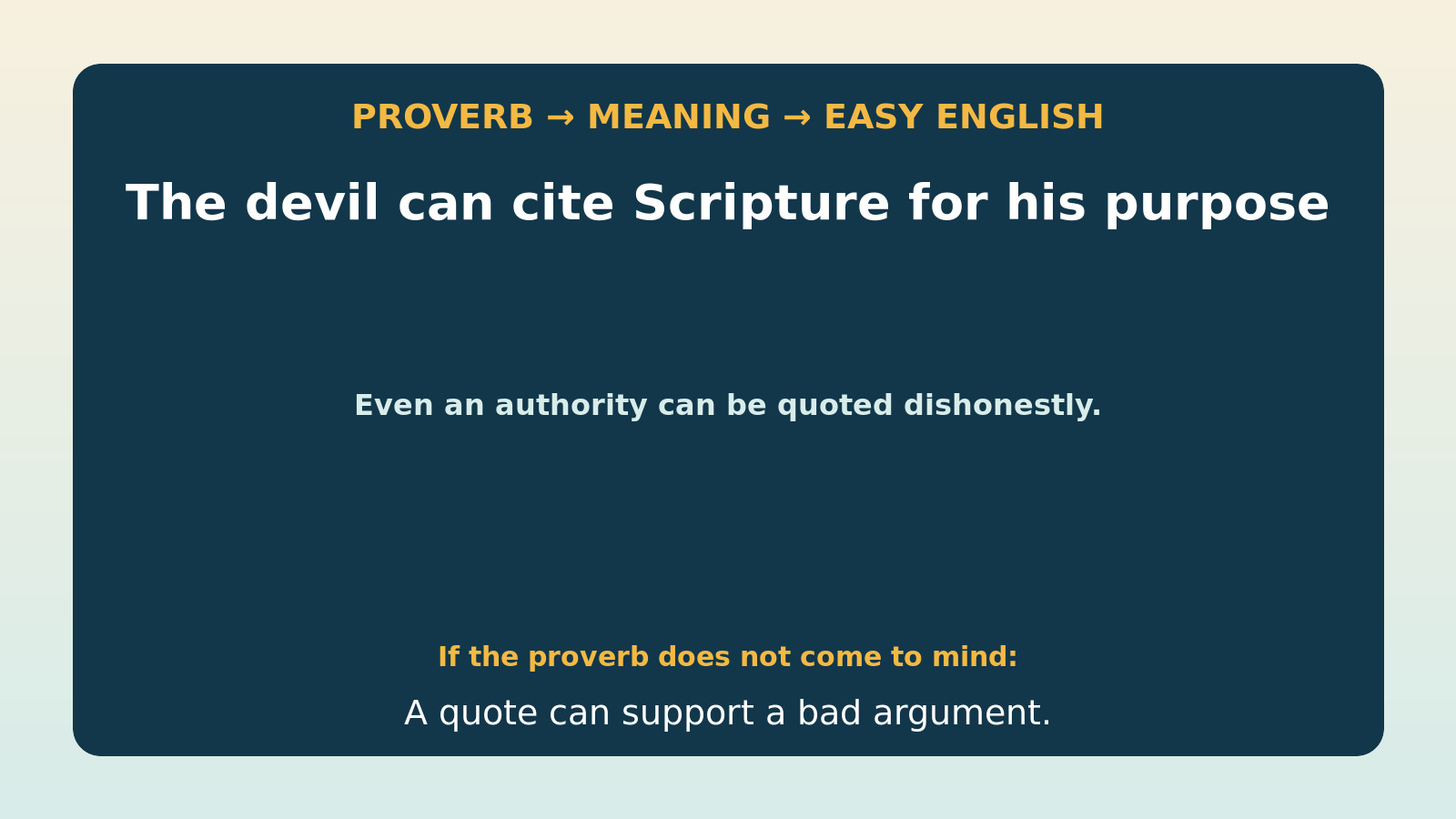 The devil can cite Scripture for his purposeの直訳・本当の意味・簡単な言い換えの比較図