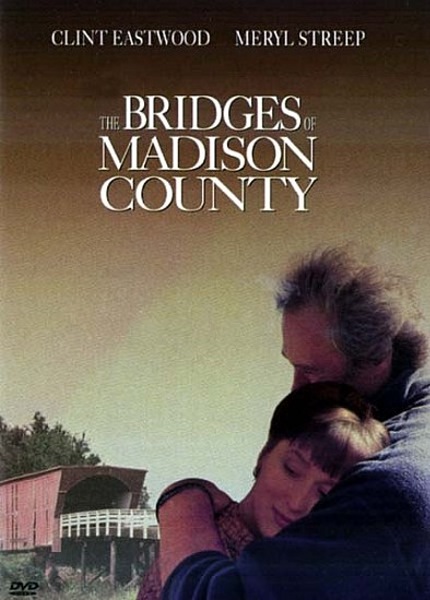 マディソン郡の橋（”The Bridges of Madison County”）